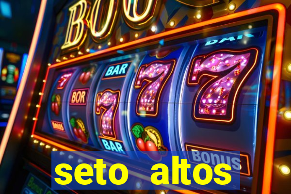 seto altos parametros significado